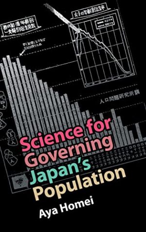 Science for Governing Japan's Population (Science in History)