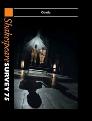 Shakespeare Survey 75: Othello (English and English Edition)