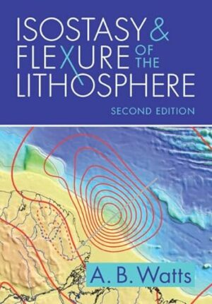 Isostasy and Flexure of the Lithosphere