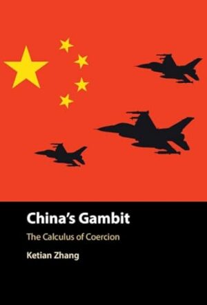 China's Gambit: The Calculus of Coercion