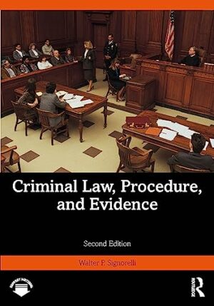 Criminal Law, Procedure, and Evidence