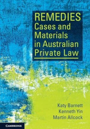 Remedies Cases and Materials in Australian Private Law