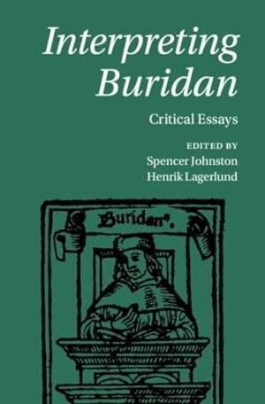 Interpreting Buridan: Critical Essays