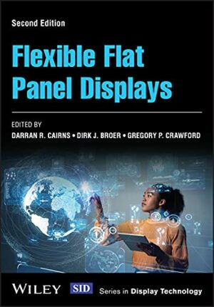 Flexible Flat Panel Displays (Wiley Series in Display Technology)
