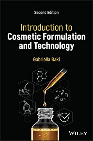Introduction to Cosmetic Formulation and Technology