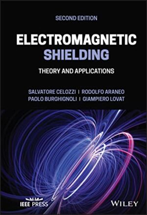 Electromagnetic Shielding: Theory and Applications (IEEE Press)