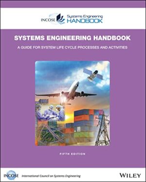 INCOSE Systems Engineering Handbook (The Incose Systems Engineering Handbooks)