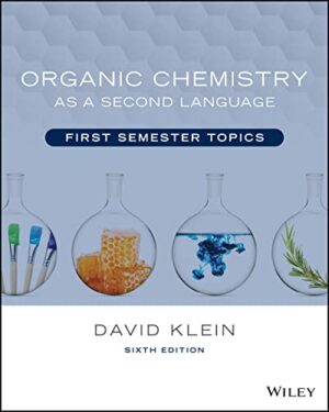 Organic Chemistry as a Second Language, Volume 1
