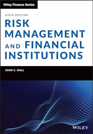 Risk Management and Financial Institutions (Wiley Finance)