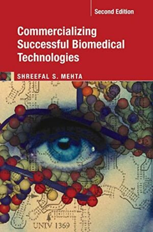 Commercializing Successful Biomedical Technologies