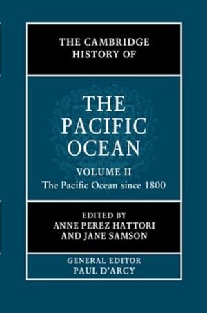 The Cambridge History of the Pacific Ocean