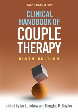 Clinical Handbook of Couple Therapy