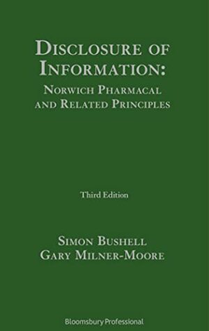 Disclosure of Information: Norwich Pharmacal and Related Principles