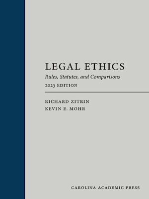 Legal Ethics: Rules, Statutes, and Comparisons