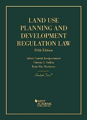 Land Use Planning and Development Regulation Law (Hornbooks)