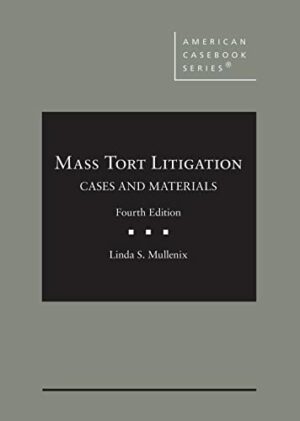 Mass Tort Litigation, Cases and Materials