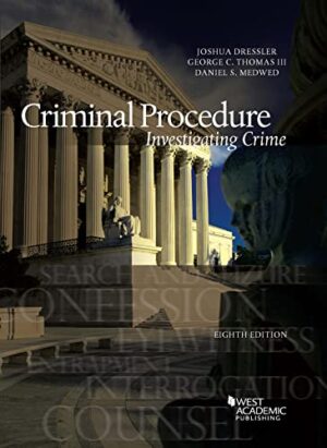 Criminal Procedure: Investigating Crime