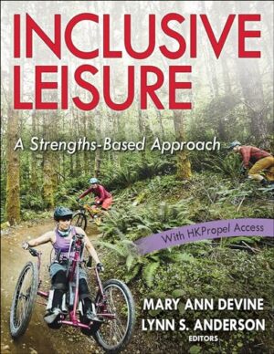 Inclusive Leisure: A Strengths-Based Approach