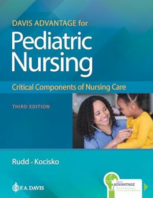Davis Advantage for Pediatric Nursing Critical Components of Nursing Care