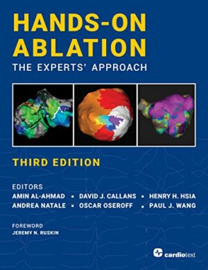 Hands-On Ablation: The Experts' Approach, Third Edition