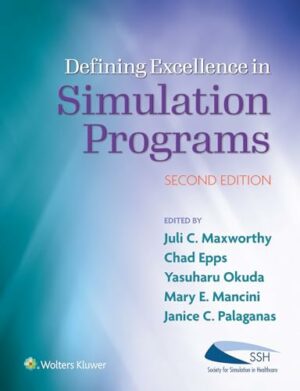 Defining Excellence in Simulation Programs