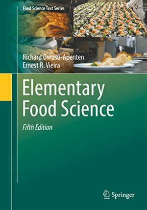 Elementary Food Science (Food Science Text Series)