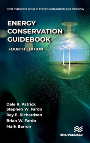Energy Conservation Guidebook (River Publishers Series in Energy Sustainability and Efficiency)