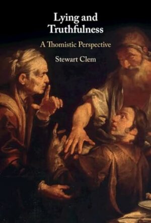 Lying and Truthfulness: A Thomistic Perspective
