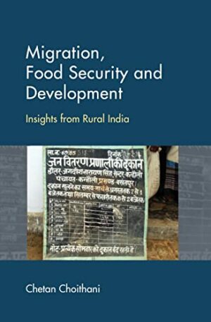 Migration, Food Security and Development: Insights from Rural India