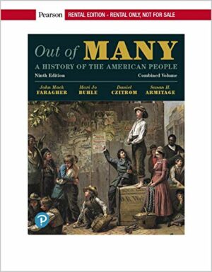Out of Many: A History of the American People, Combined Volume [RENTAL EDITION]