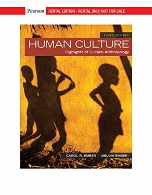 Human Culture: Highlights of Cultural Anthropology [RENTAL EDITION]