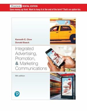 Integrated Advertising, Promotion, and Marketing Communications [RENTAL EDITION]