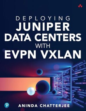 Deploying Juniper Data Centers With Evpn Vxlan