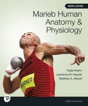 Marieb Human Anatomy & Physiology (12th Edition) RENTAL EDITION