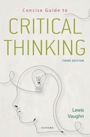 Concise Guide to Critical Thinking 3rd Edition