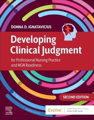 Developing Clinical Judgment for Professional Nursing Practice and NGN Readiness