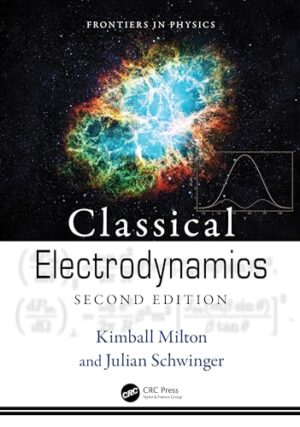 Classical Electrodynamics: Second Edition (Frontiers in Physics)