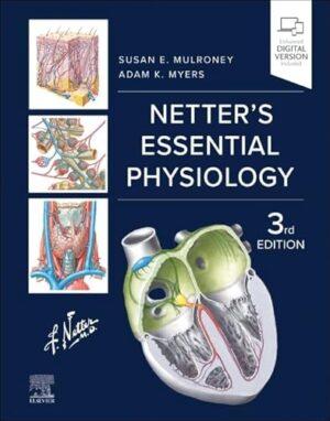 Netter's Essential Physiology (Netter Basic Science)