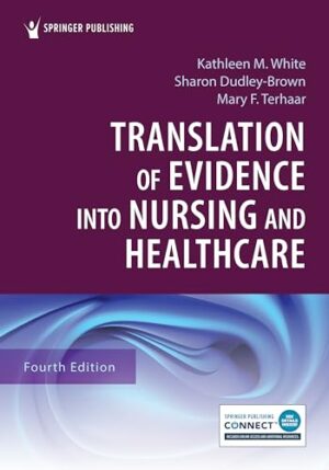 Translation of Evidence into Nursing and Healthcare