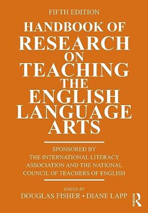 Handbook of Research on Teaching the English Language Arts