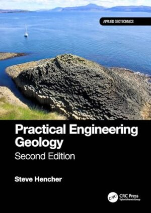 Practical Engineering Geology (Applied Geotechnics)