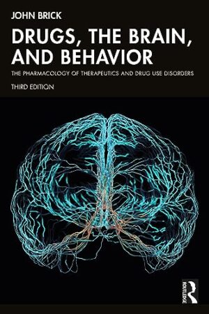Drugs, the Brain, and Behavior: The Pharmacology of Therapeutics and Drug Use Disorders