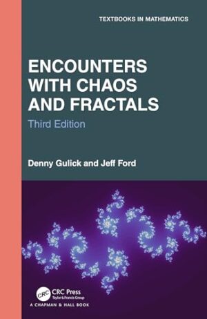 Encounters with Chaos and Fractals (Textbooks in Mathematics)