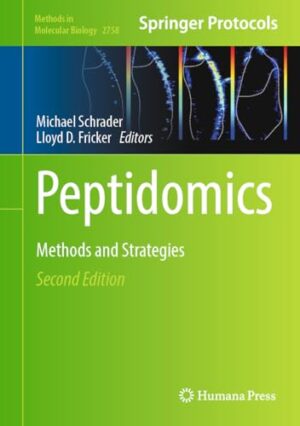 Peptidomics: Methods and Strategies (Methods in Molecular Biology, 2758)