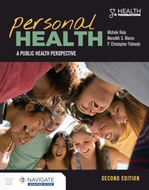 Personal Health: A Public Health Perspective: A Public Health Perspective
