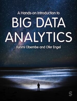 A Hands-on Introduction to Big Data Analytics