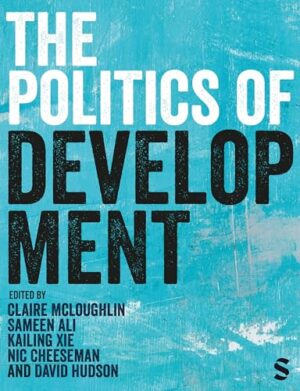 The Politics of Development: Institutions, Incentives, and Ideas