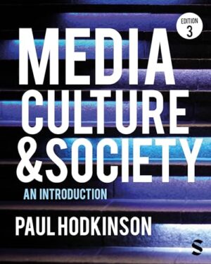 Media, Culture and Society: An Introduction
