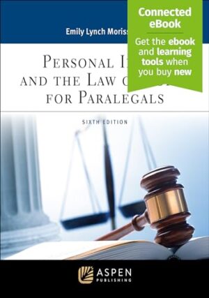 Personal Injury and the Law of Torts for Paralegals: (Aspen Paralegal)