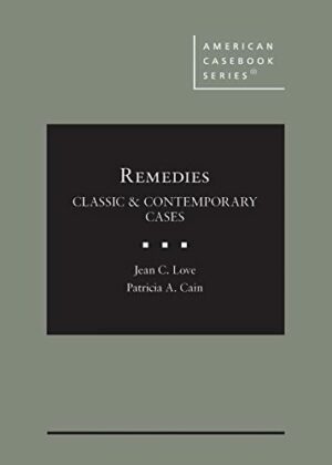Remedies: Classic & Contemporary Cases